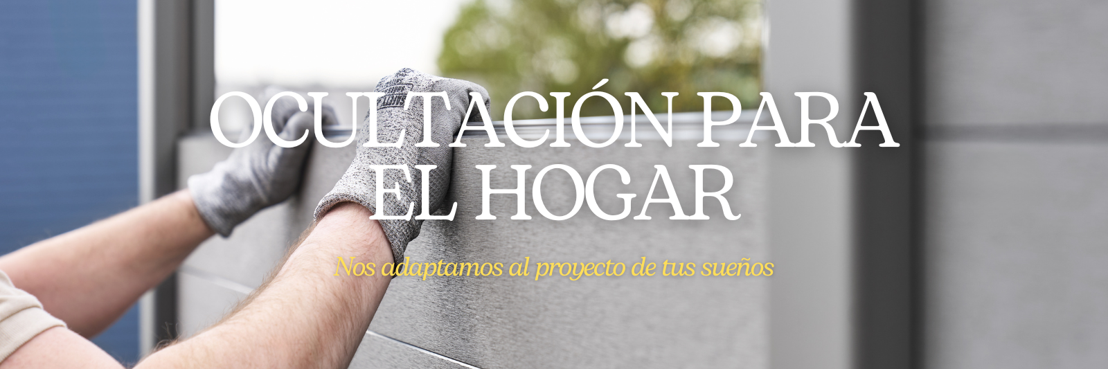 OCULTACI&Oacute;N PARA TU HOGAR